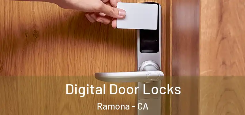  Digital Door Locks Ramona - CA