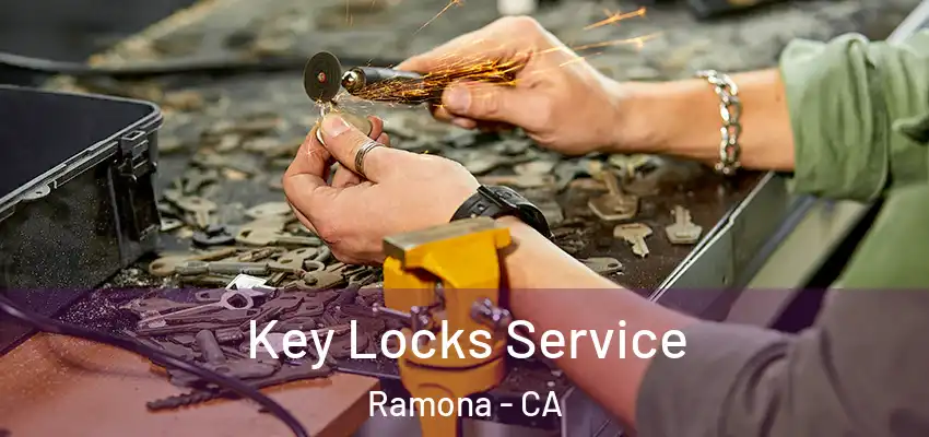 Key Locks Service Ramona - CA