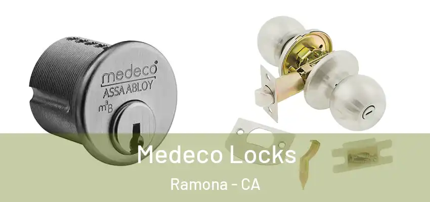 Medeco Locks Ramona - CA