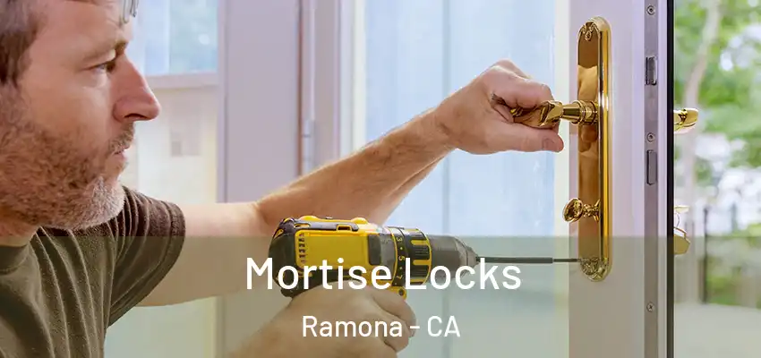  Mortise Locks Ramona - CA