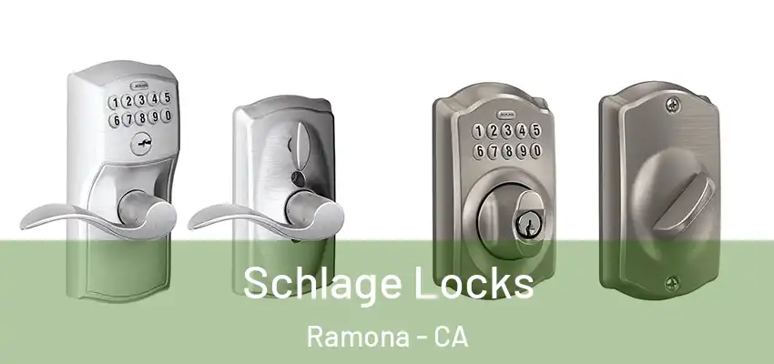  Schlage Locks Ramona - CA